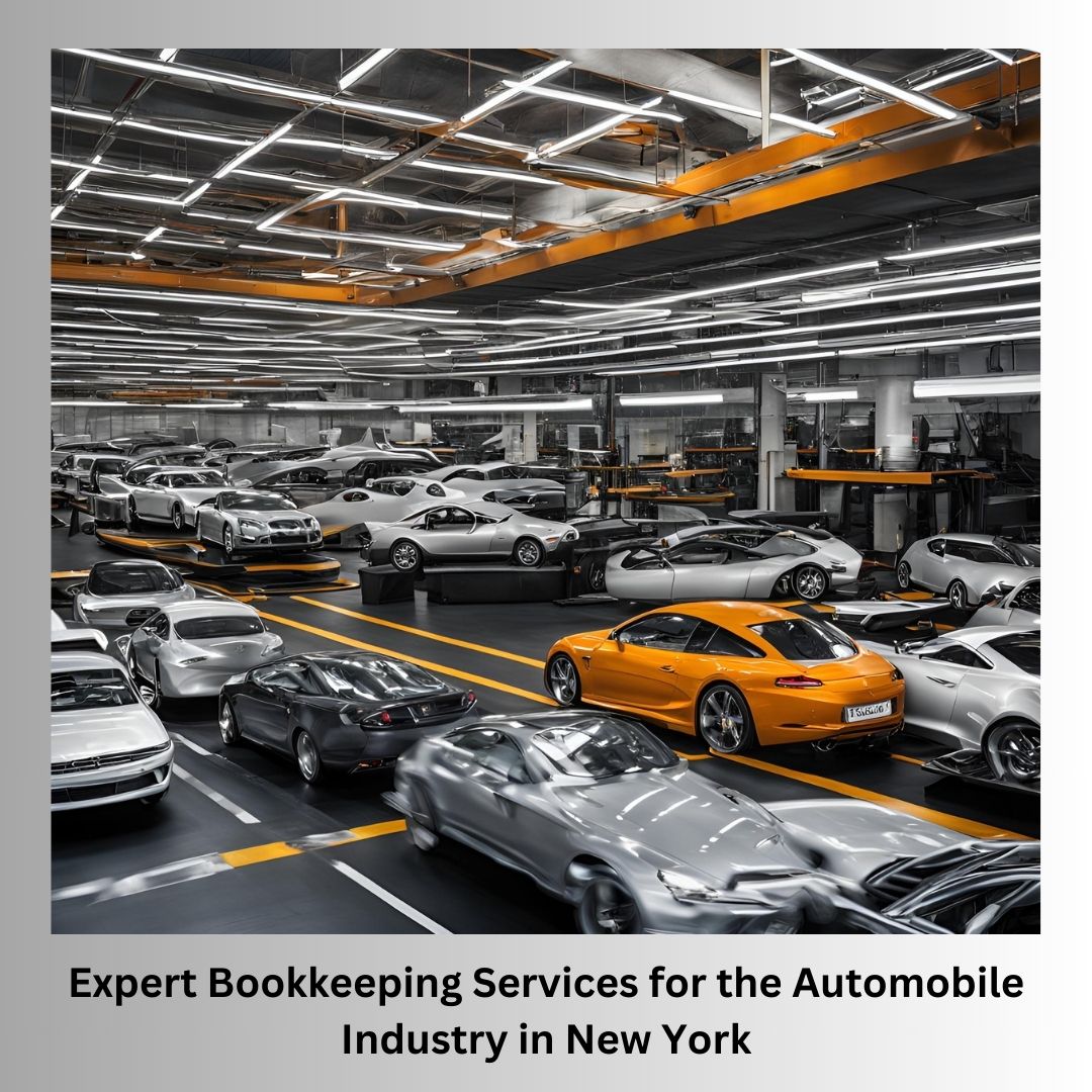 Accounting for Automobile Industry| Expert Bookkeeping Services for the Automobile Industry in New York