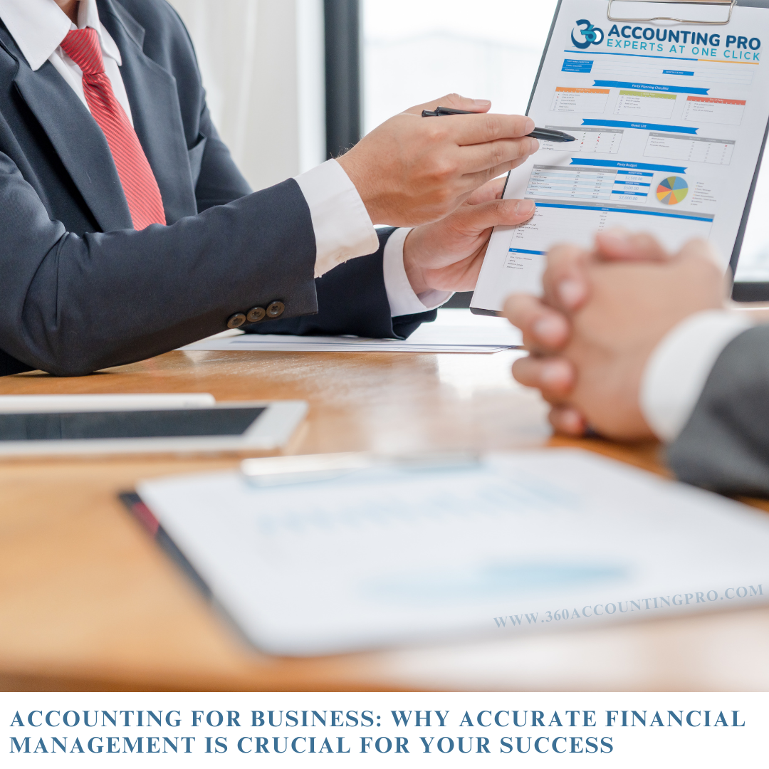 Accounting for Business: Why Accurate Financial Management is Crucial for Your Success