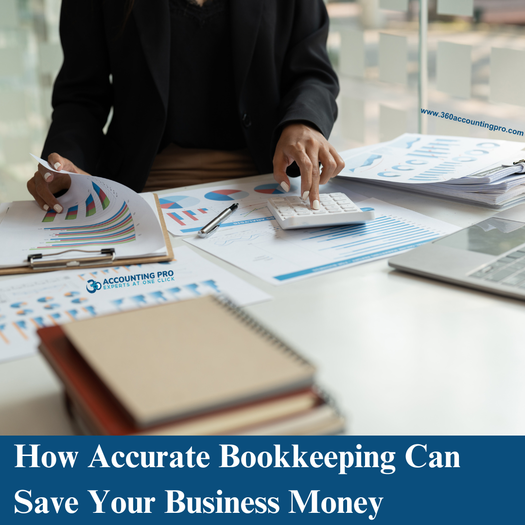 How Accurate Bookkeeping Can Save Your Business Money