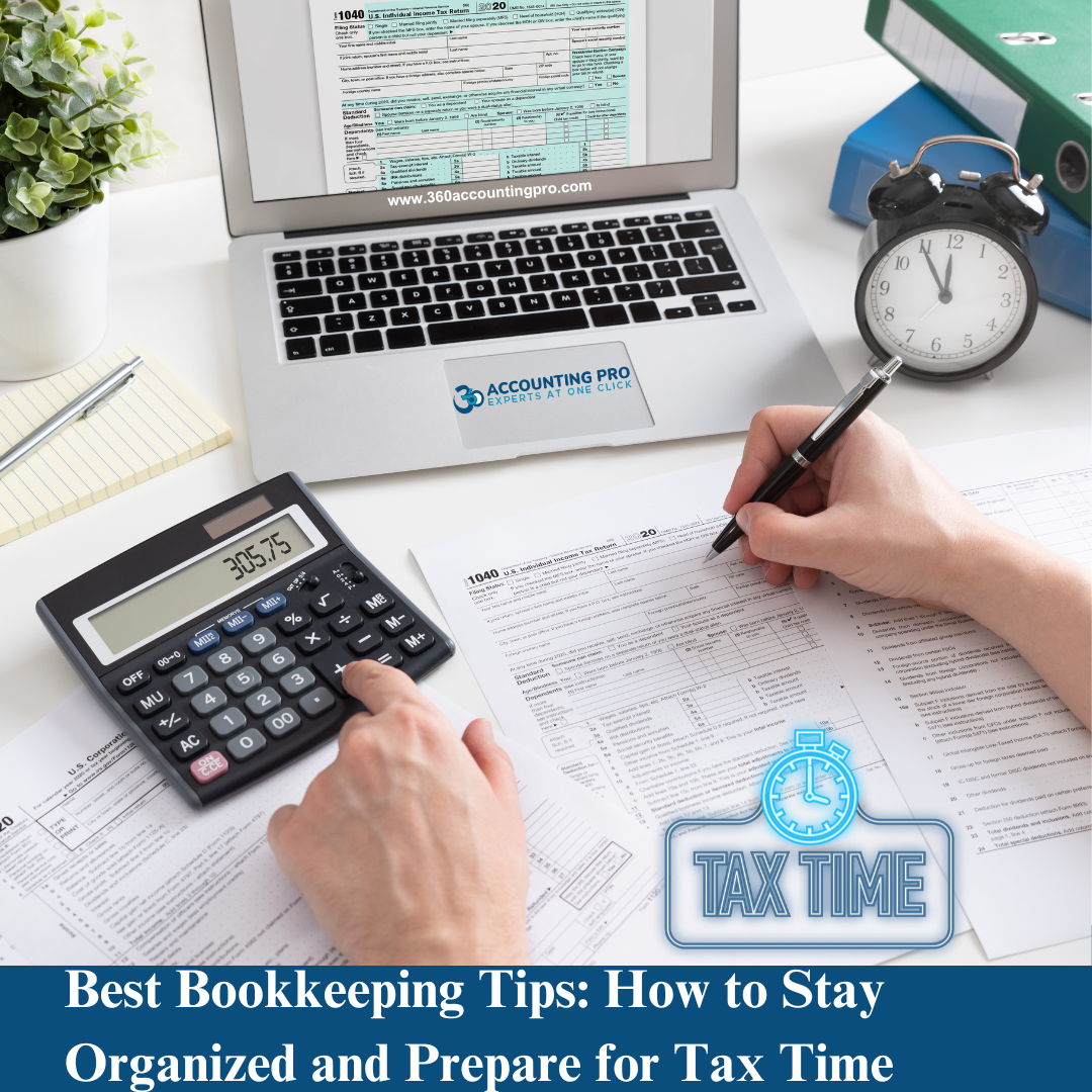 Best Bookkeeping Tips: How to Stay Organized and Prepare for Tax Time