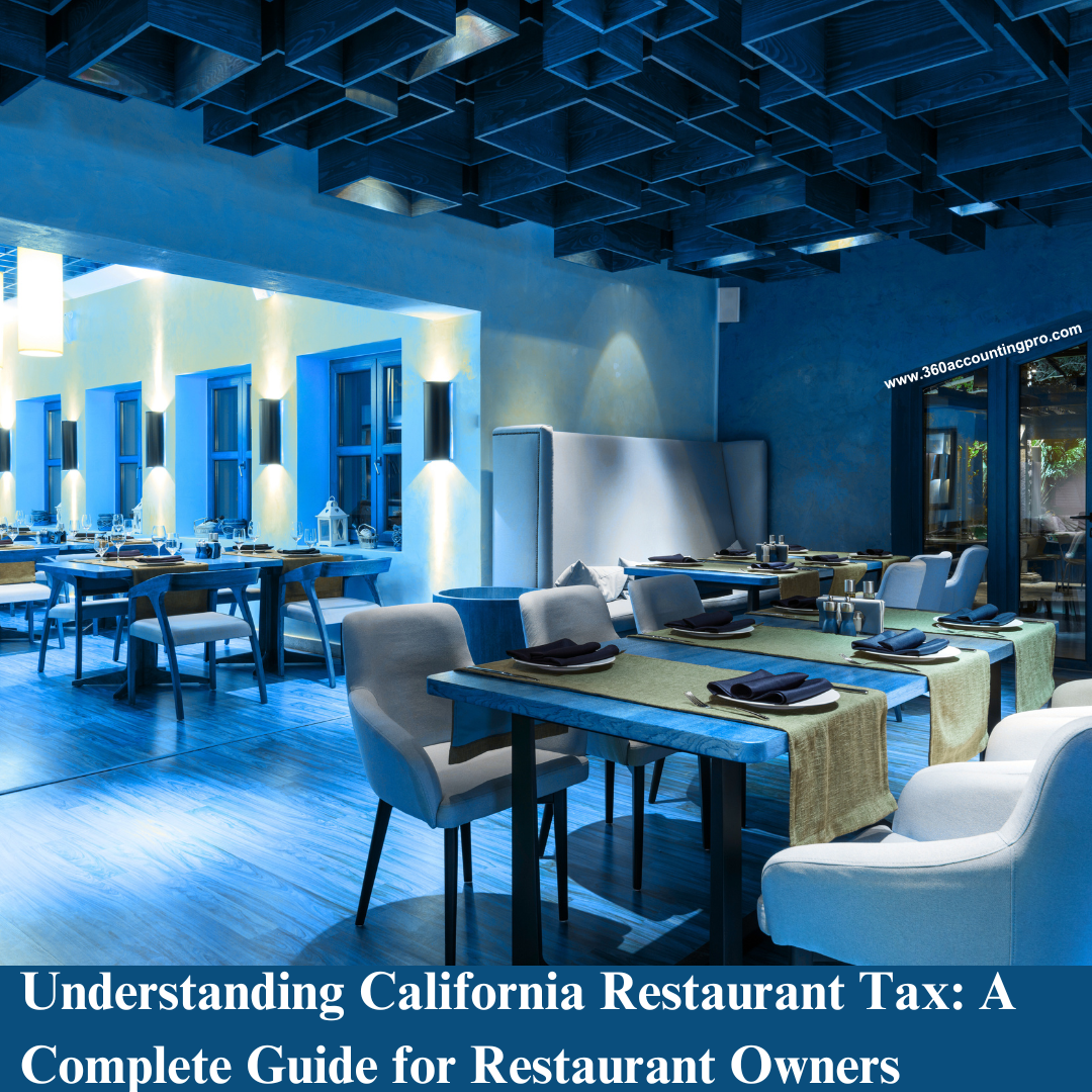 Understanding California Restaurant Tax: A Complete Guide for Restaurant Owners