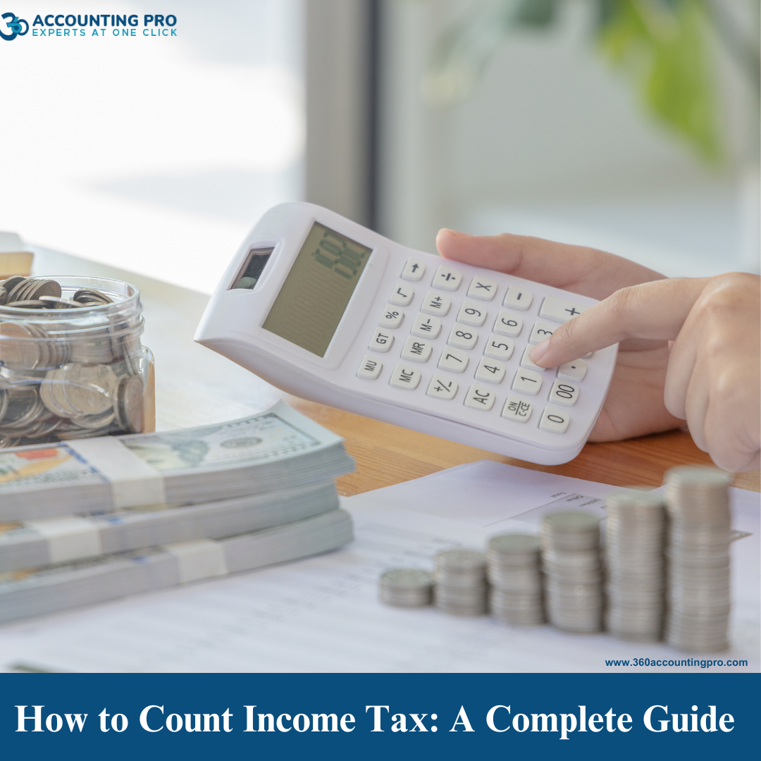 How to Count Income Tax: A Complete Guide