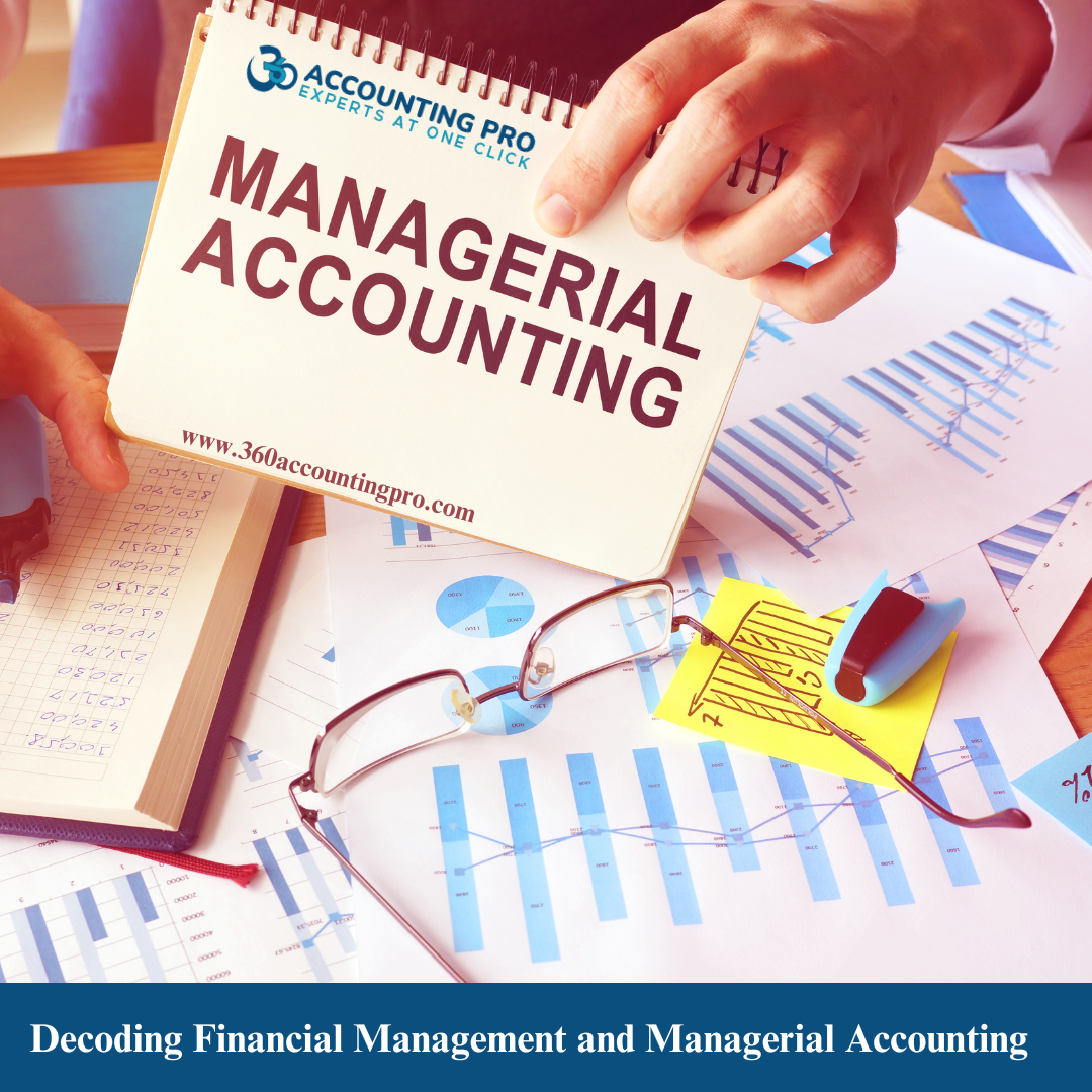 Decoding Financial Management and Managerial Accounting