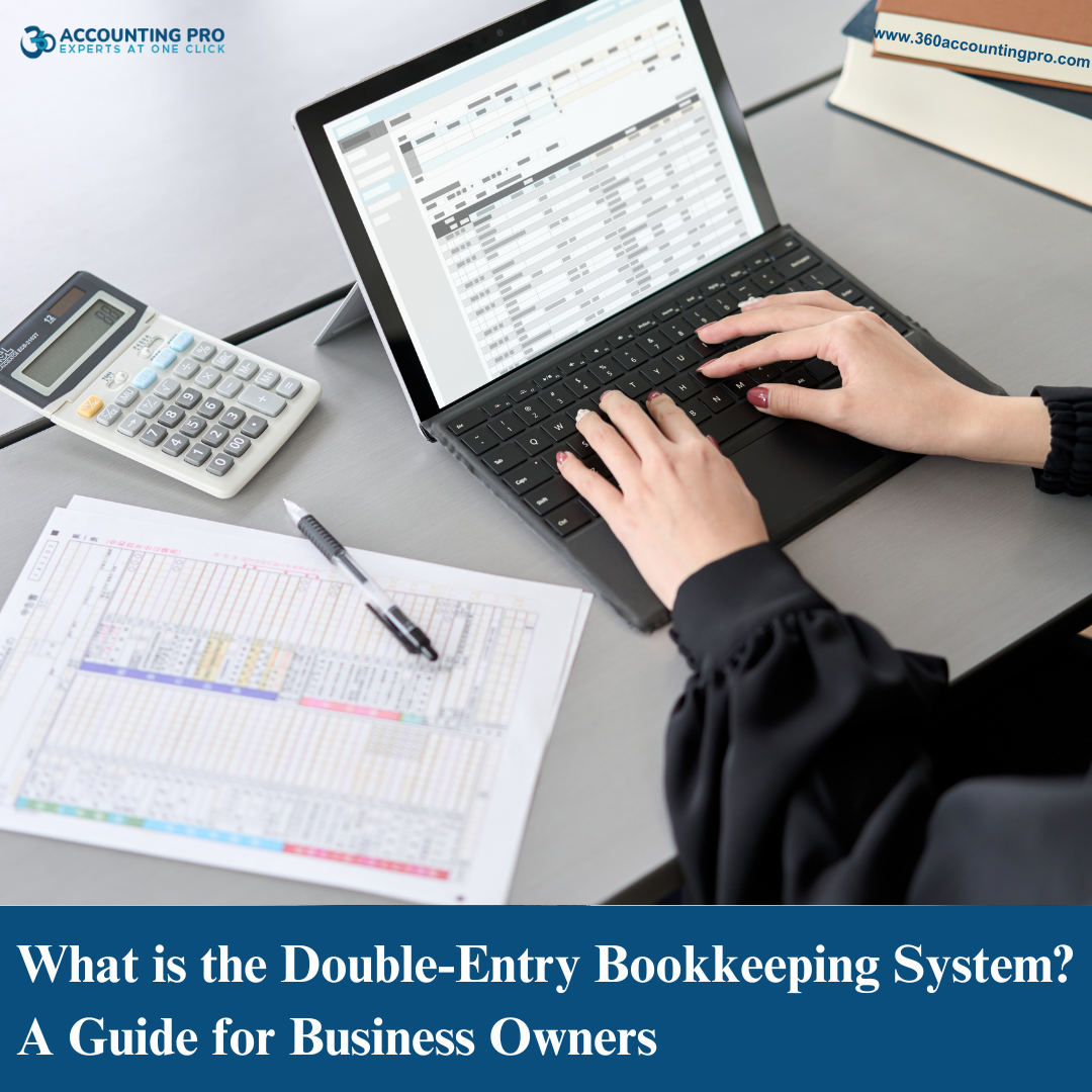 What is the Double-Entry Bookkeeping System? A Guide for Business Owners