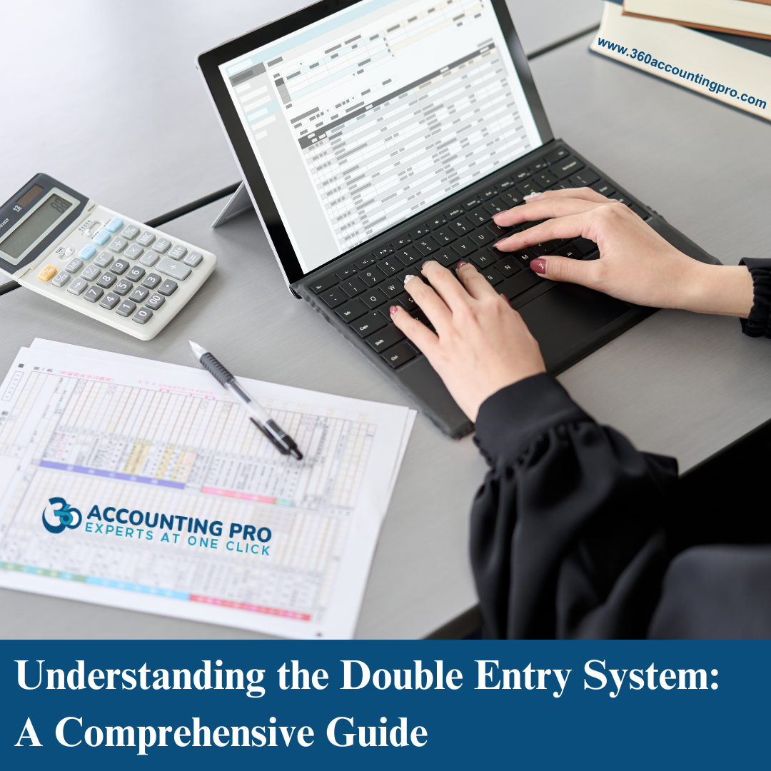 Understanding the Double Entry System: A Comprehensive Guide