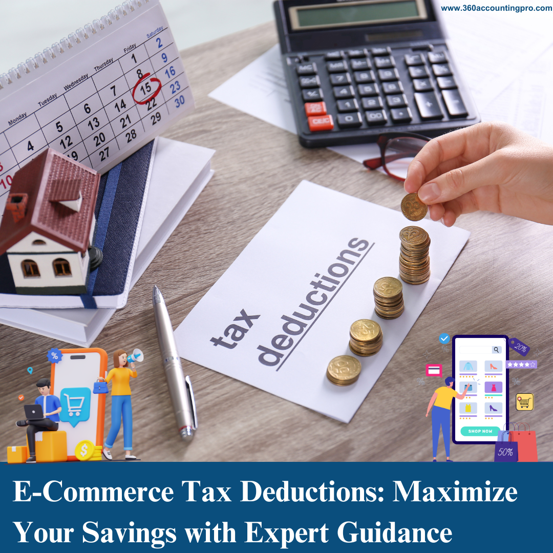 E-Commerce Tax Deductions: Maximize Your Savings with Expert Guidance