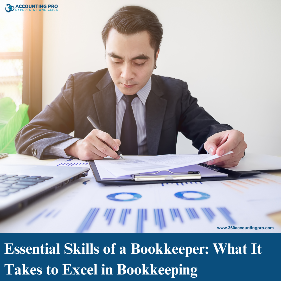 Essential Skills of a Bookkeeper: What It Takes to Excel in Bookkeeping