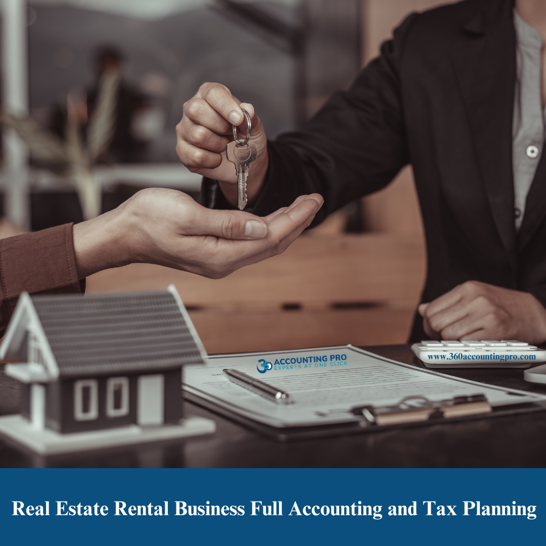 Real Estate Rental Business Full Accounting and Tax Planning